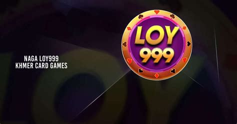 loy999 download.